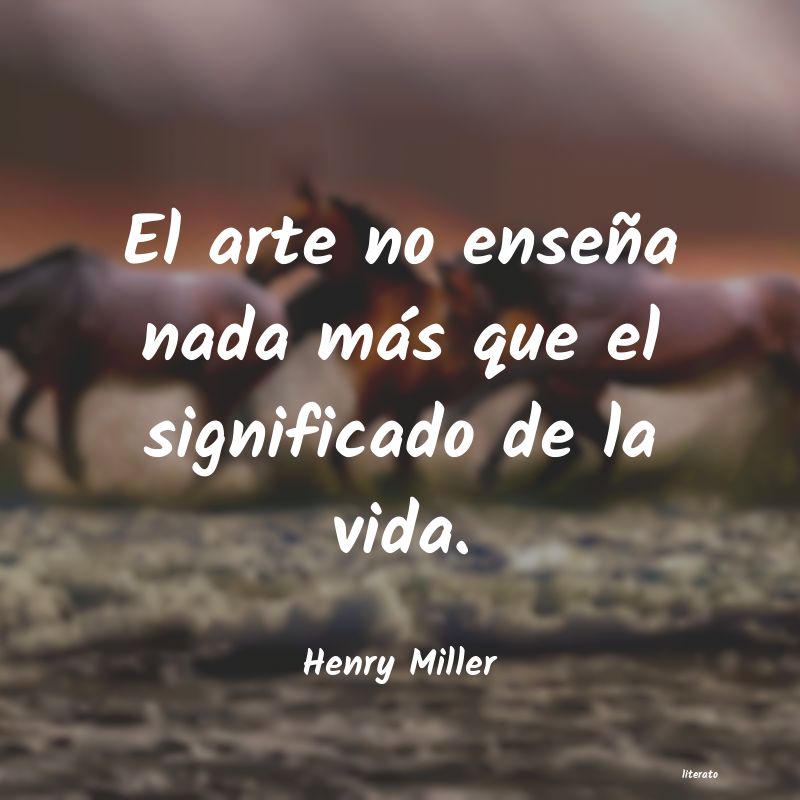 frases de Henry Miller