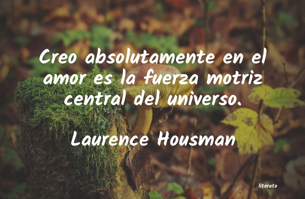 Frases de Laurence Housman