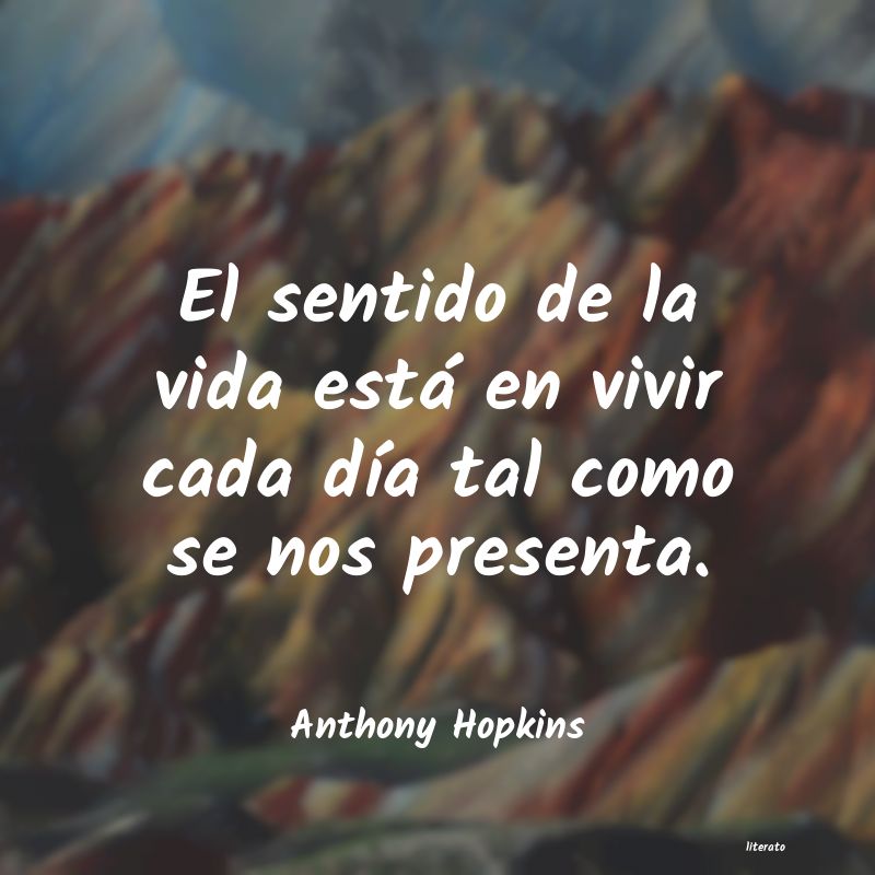 frases de Anthony Hopkins