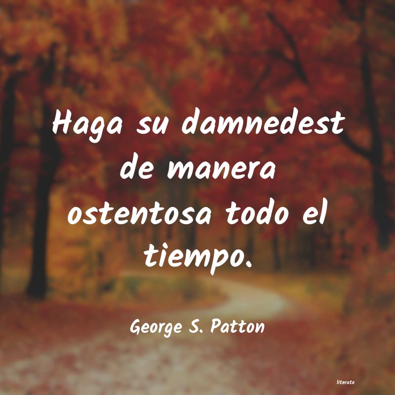 frases de George S. Patton