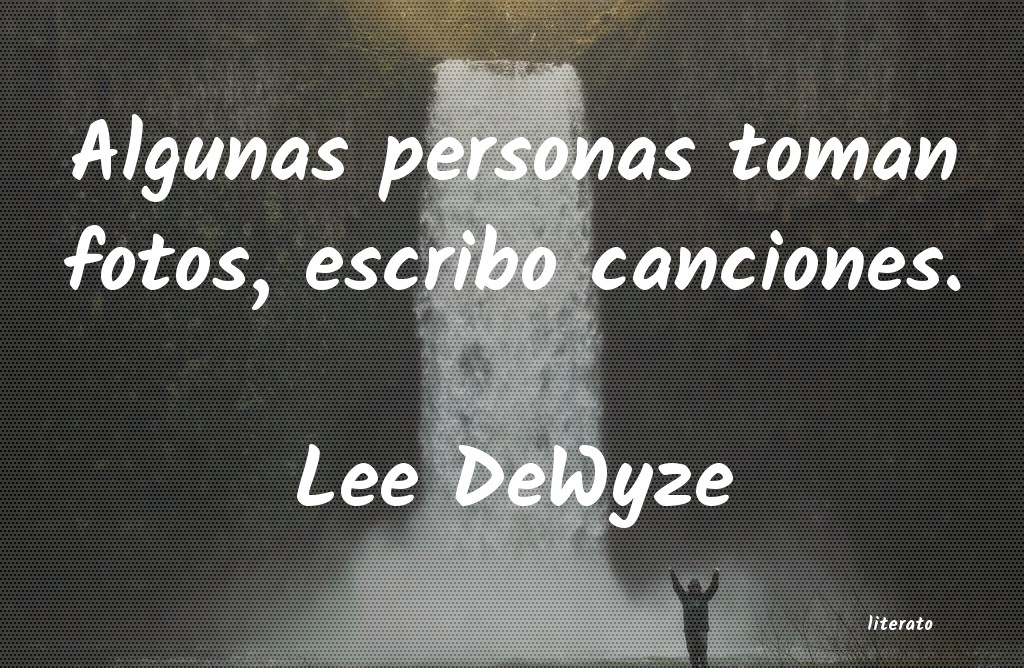 frases de Lee DeWyze