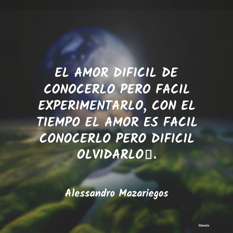 frases de Alessandro Mazariegos