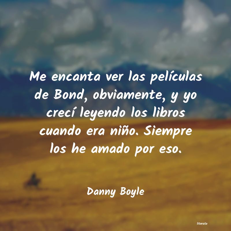 Frases de Danny Boyle