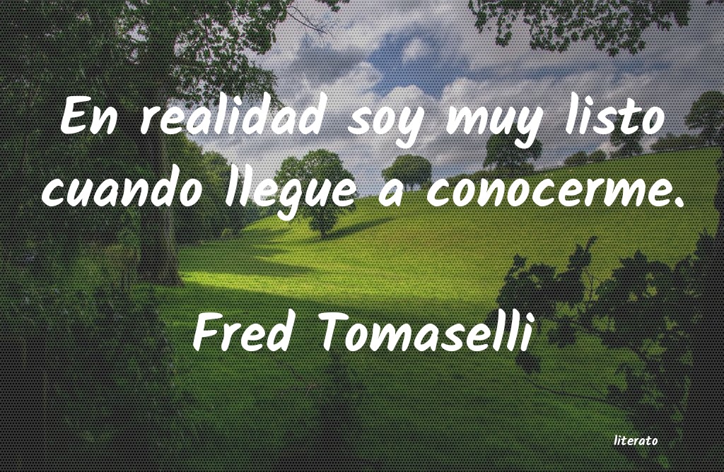 frases de Fred Tomaselli