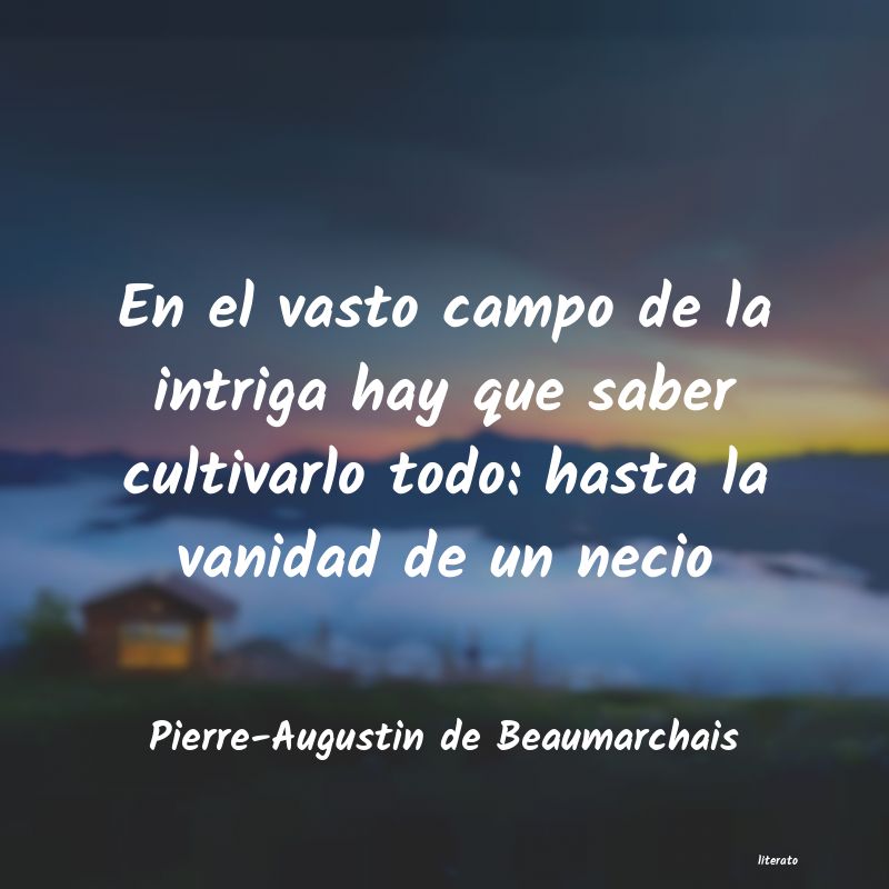 Frases de Pierre-Augustin de Beaumarchais