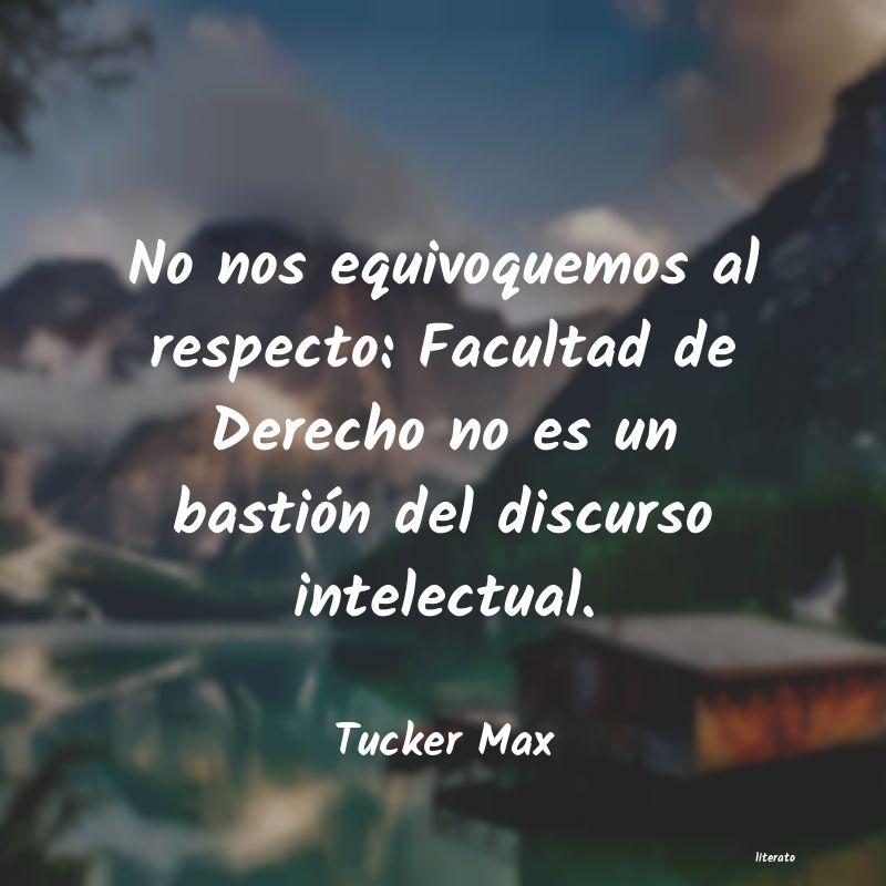 Frases de Tucker Max