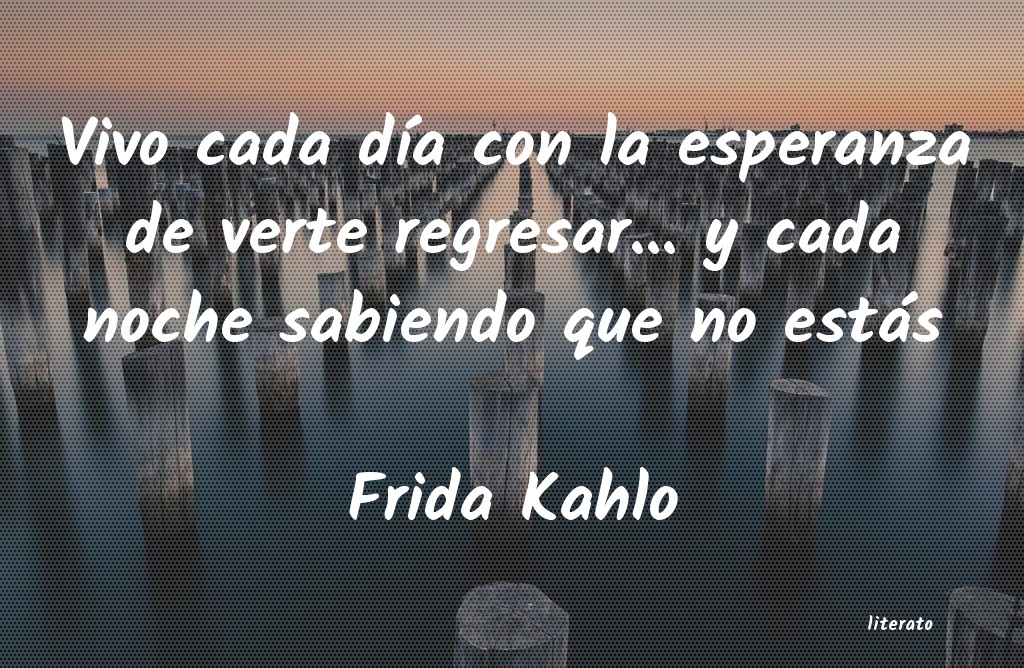 Frases de Frida Kahlo