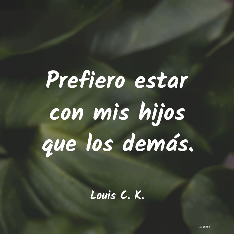 frases de Louis C. K.