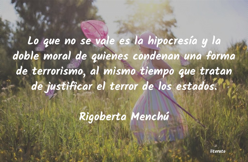 Frases de Rigoberta Menchú