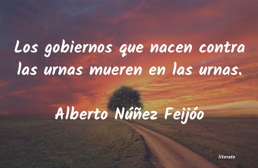 Frases de Alberto Núñez Feijóo