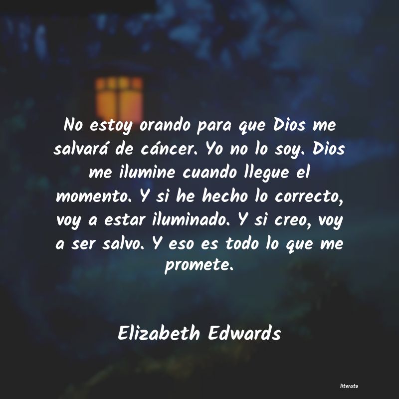 Frases de Elizabeth Edwards