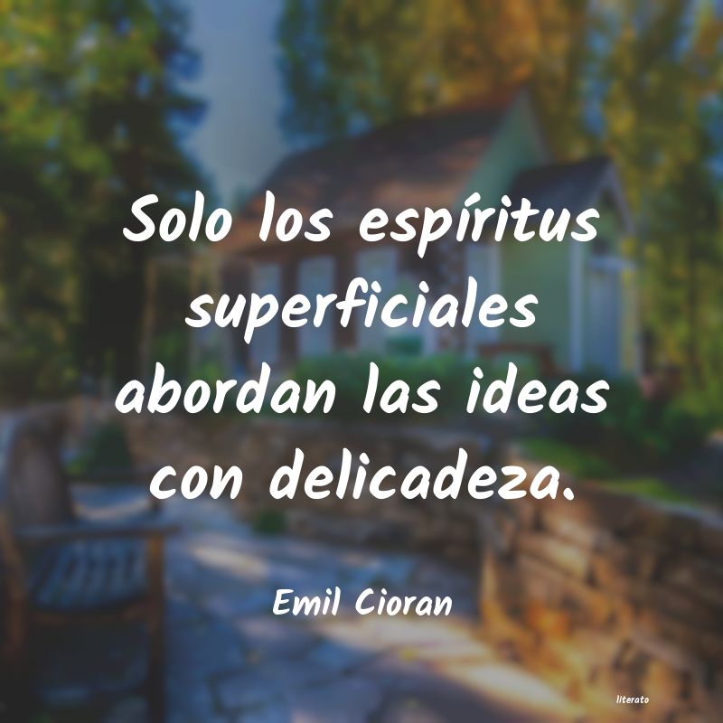 frases de Emil Cioran