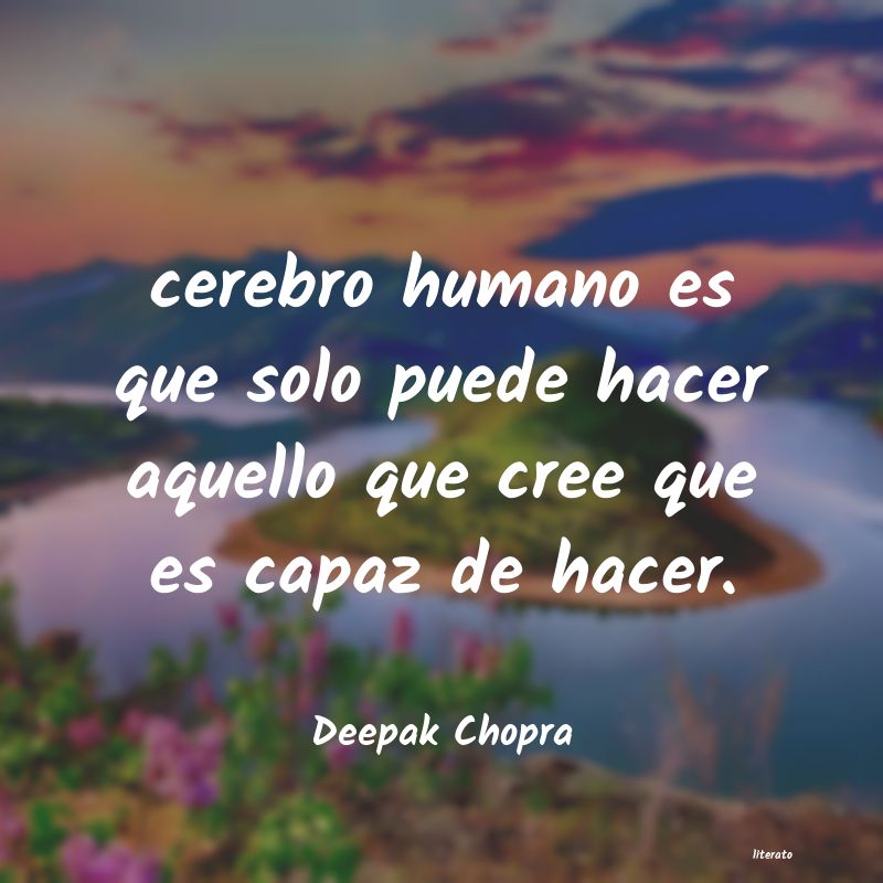 Frases de Deepak Chopra