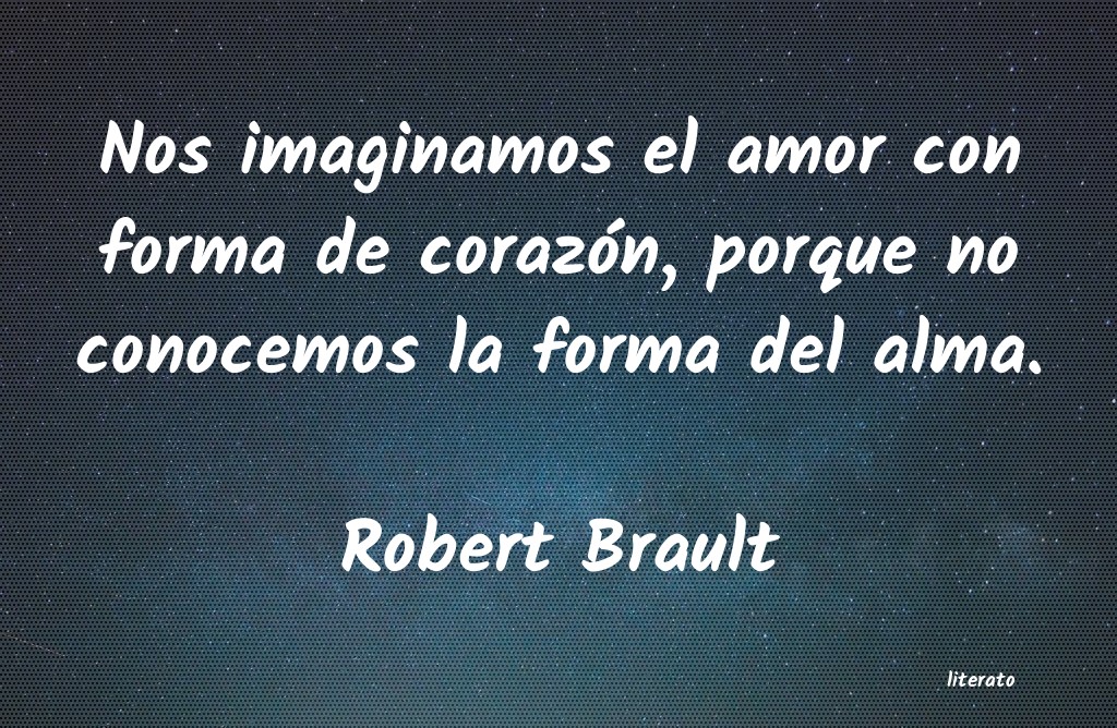 Frases de Robert Brault