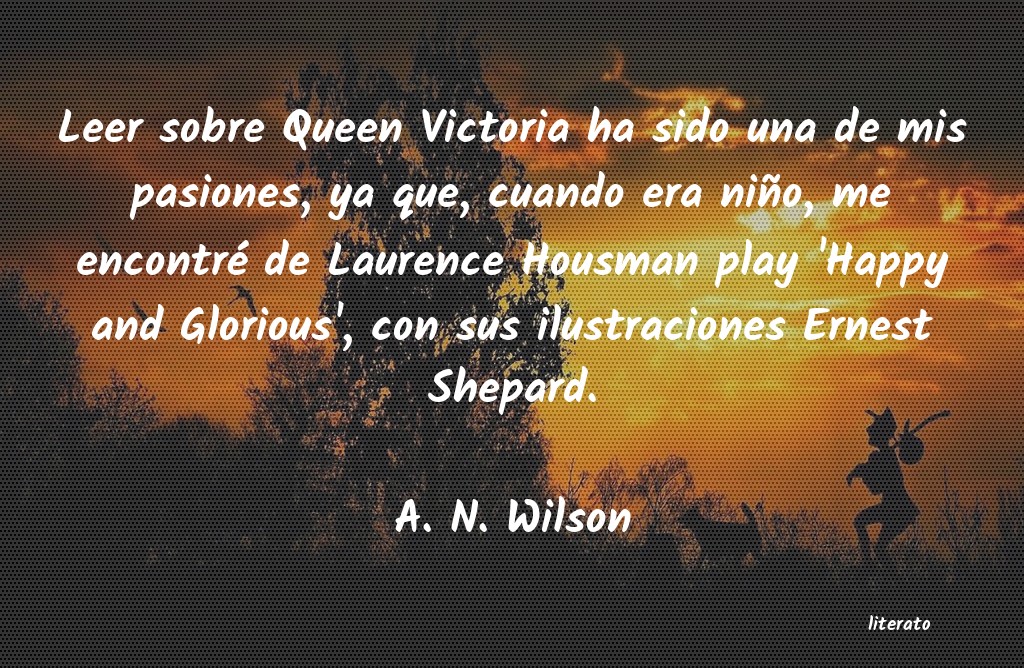 Frases de A. N. Wilson