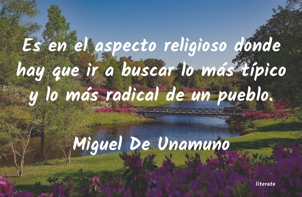 frases de Miguel De Unamuno