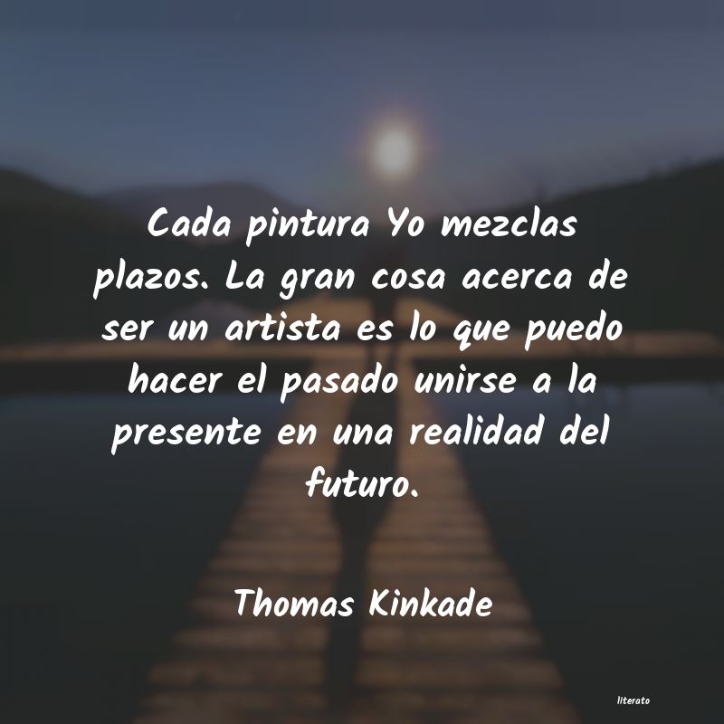 frases de Thomas Kinkade