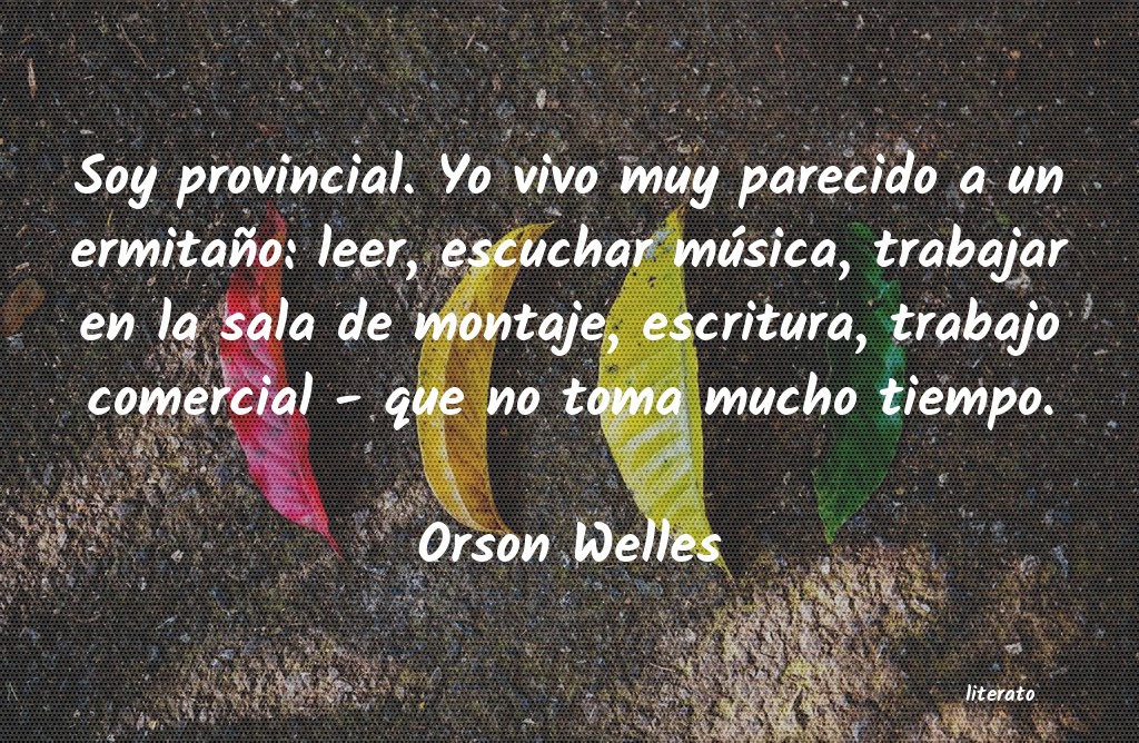 frases de Orson Welles