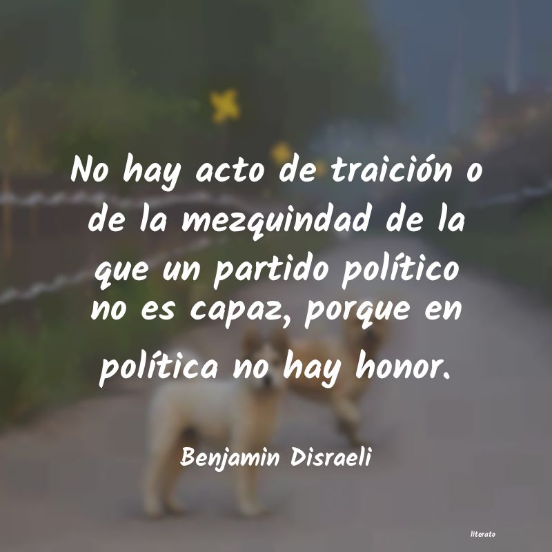 Frases de Benjamin Disraeli