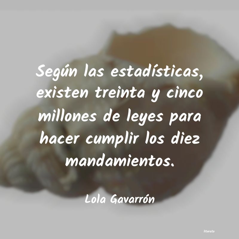 Frases de Lola Gavarrón