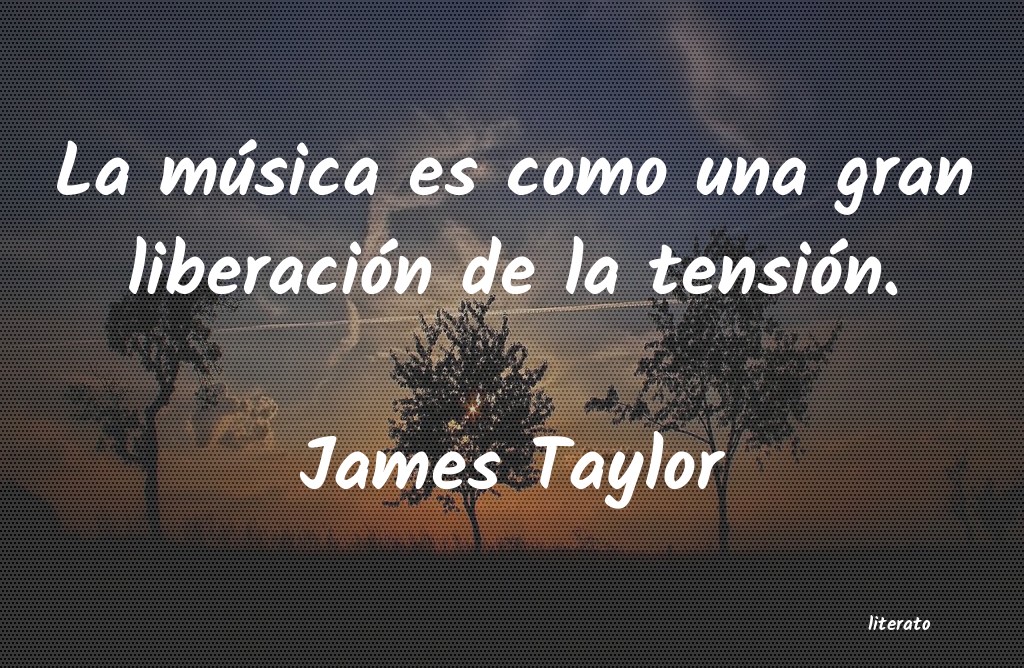 Frases de James Taylor