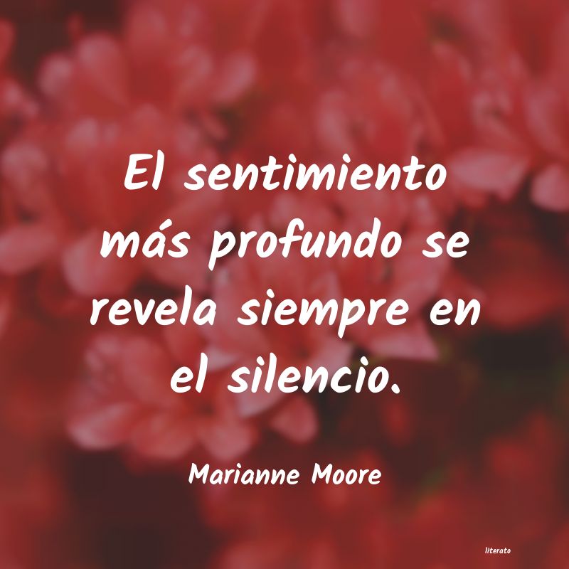 Frases de Marianne Moore