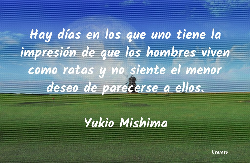 Frases de Yukio Mishima