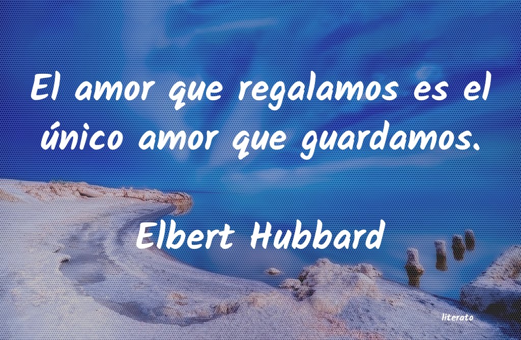 Frases de Elbert Hubbard