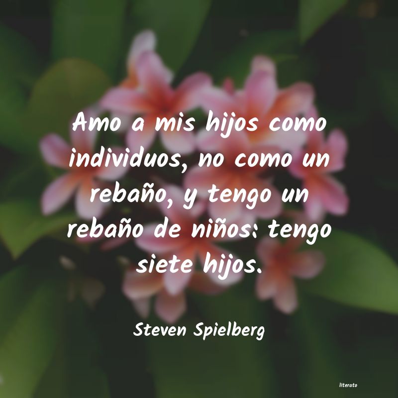 frases de Steven Spielberg