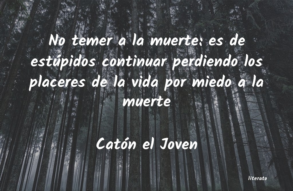 Frases de Catón el Joven