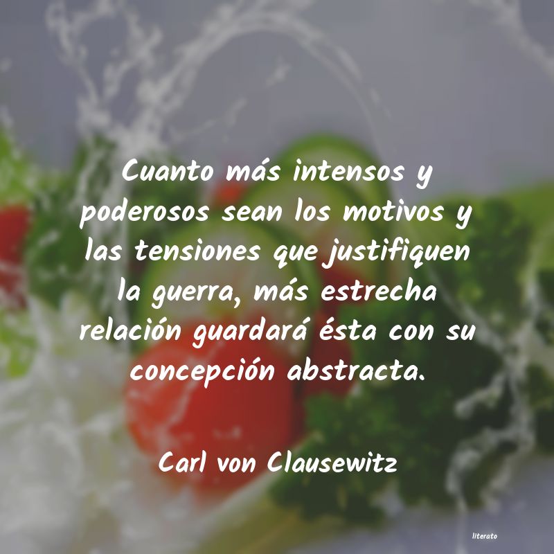 Frases de Carl von Clausewitz