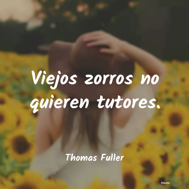 Frases de Thomas Fuller