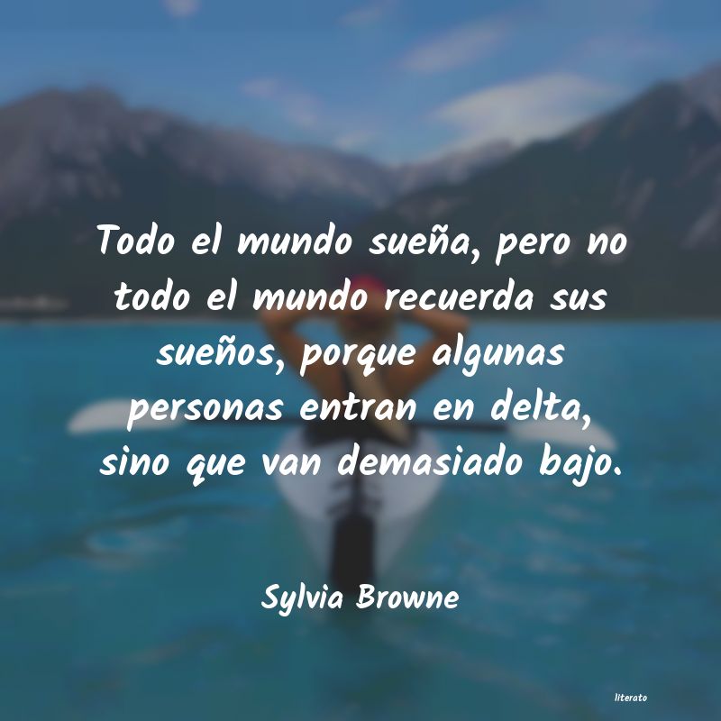 Frases de Sylvia Browne