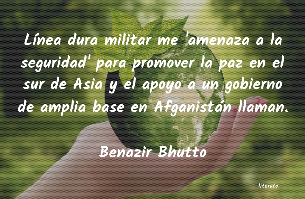 Frases de Benazir Bhutto