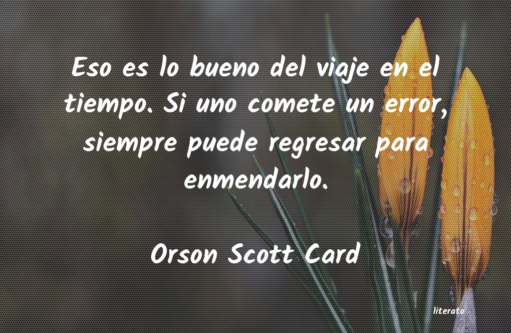 frases de Orson Scott Card