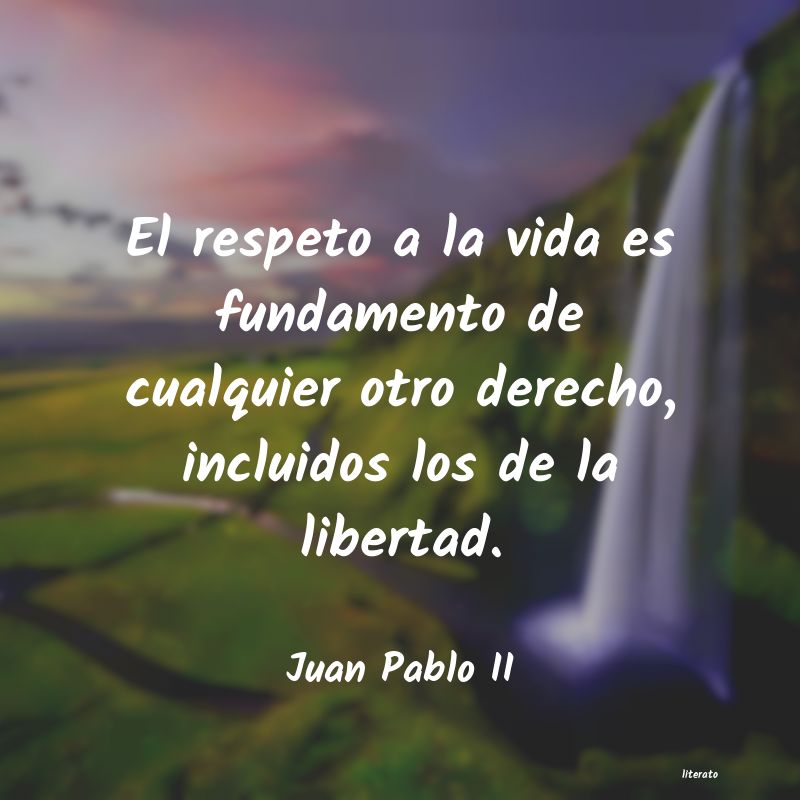 Frases de Juan Pablo II