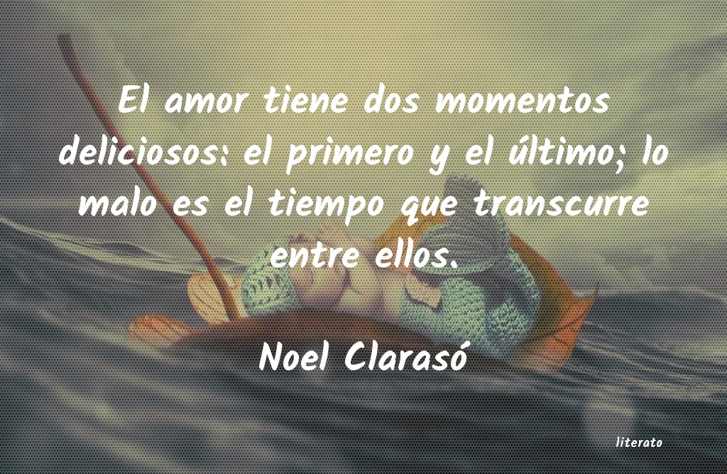 Frases de Noel Clarasó