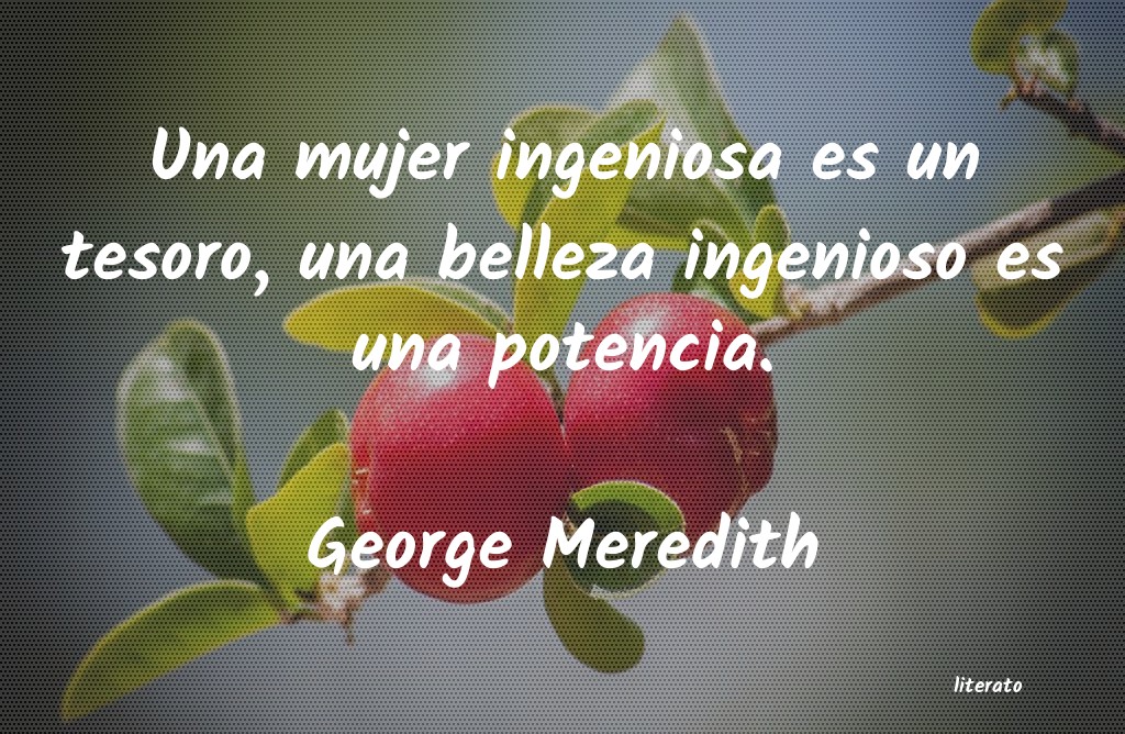 Frases de George Meredith