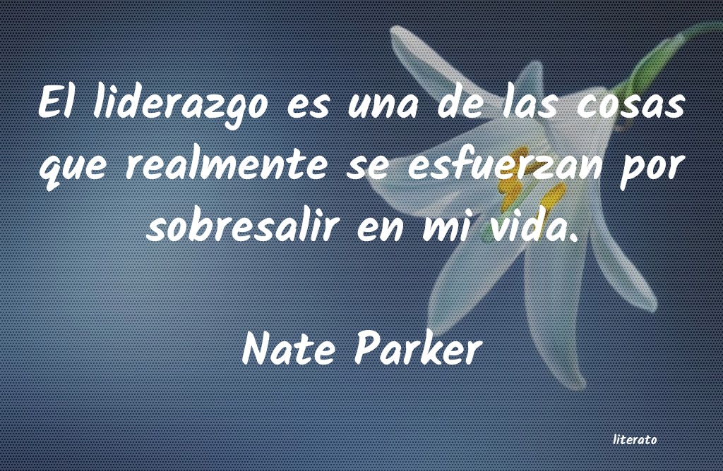 Frases de Nate Parker
