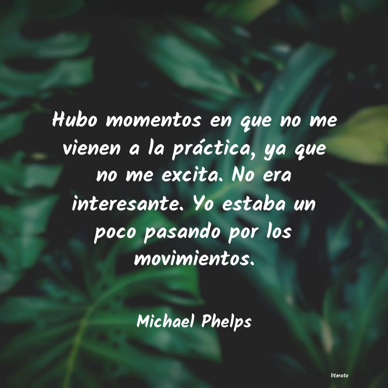 Frases de Michael Phelps