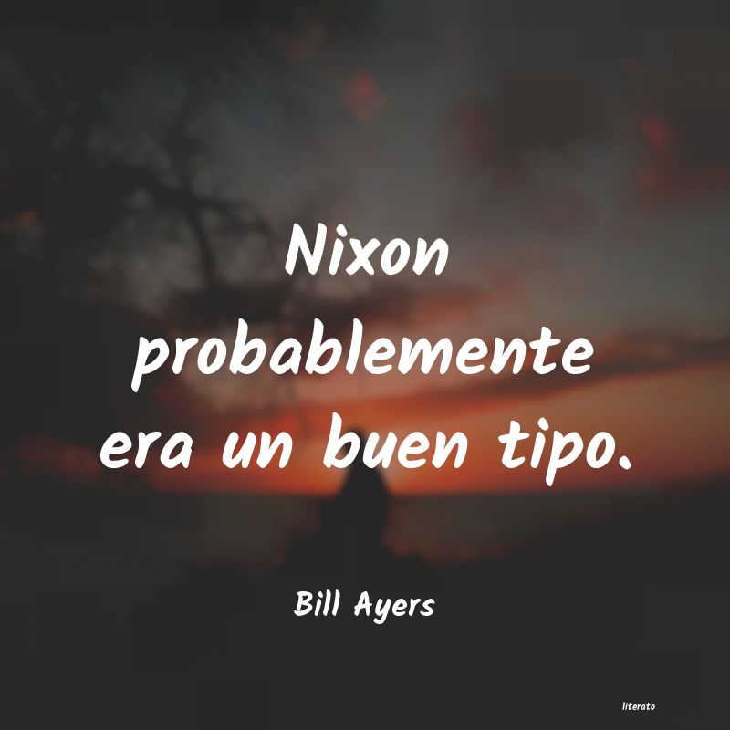 Frases de Bill Ayers