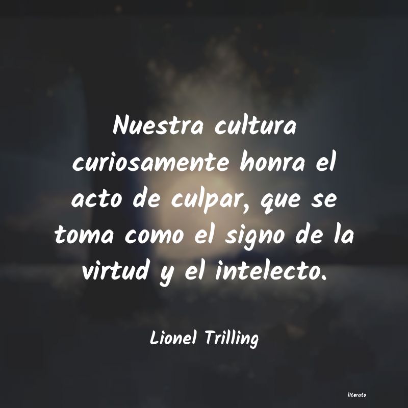 Frases de Lionel Trilling