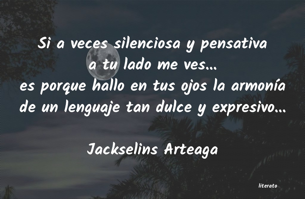 frases de Jackselins Arteaga