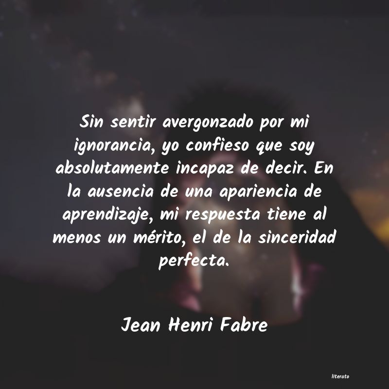 Frases de Jean Henri Fabre