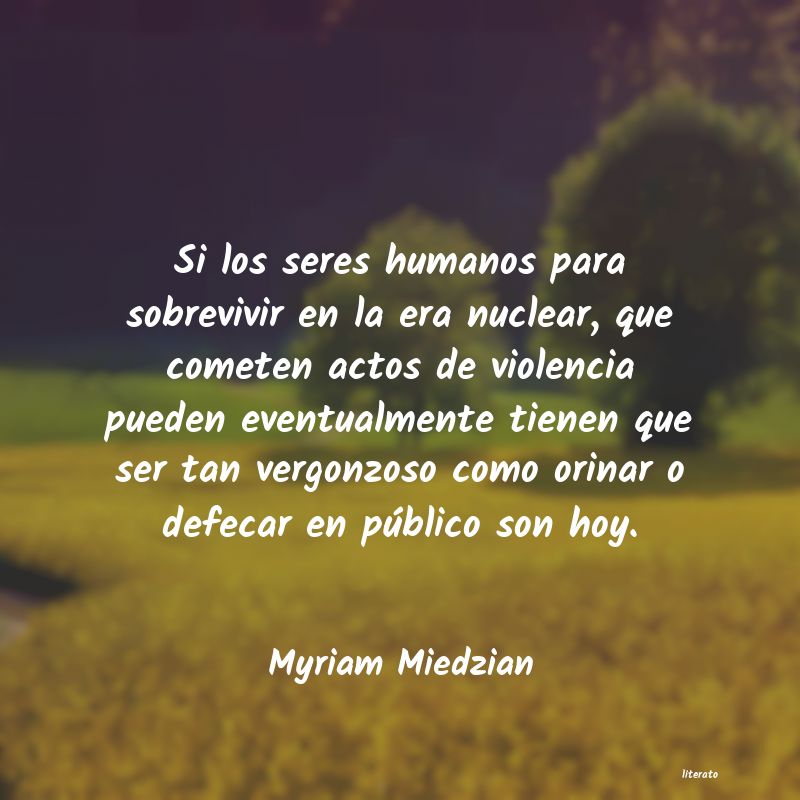 frases de Myriam Miedzian