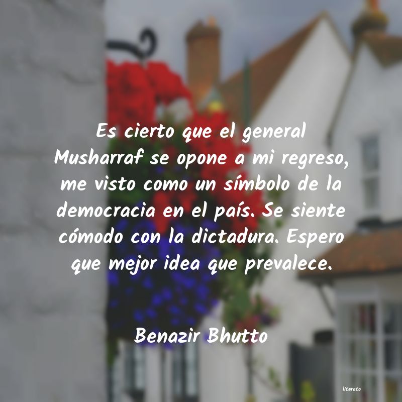frases de Benazir Bhutto