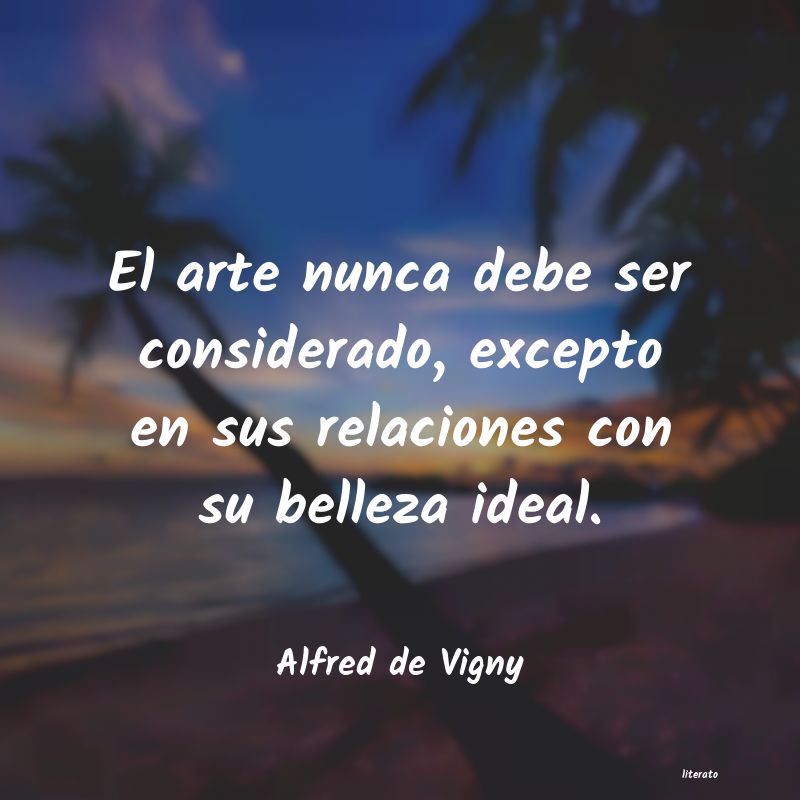 frases de Alfred de Vigny