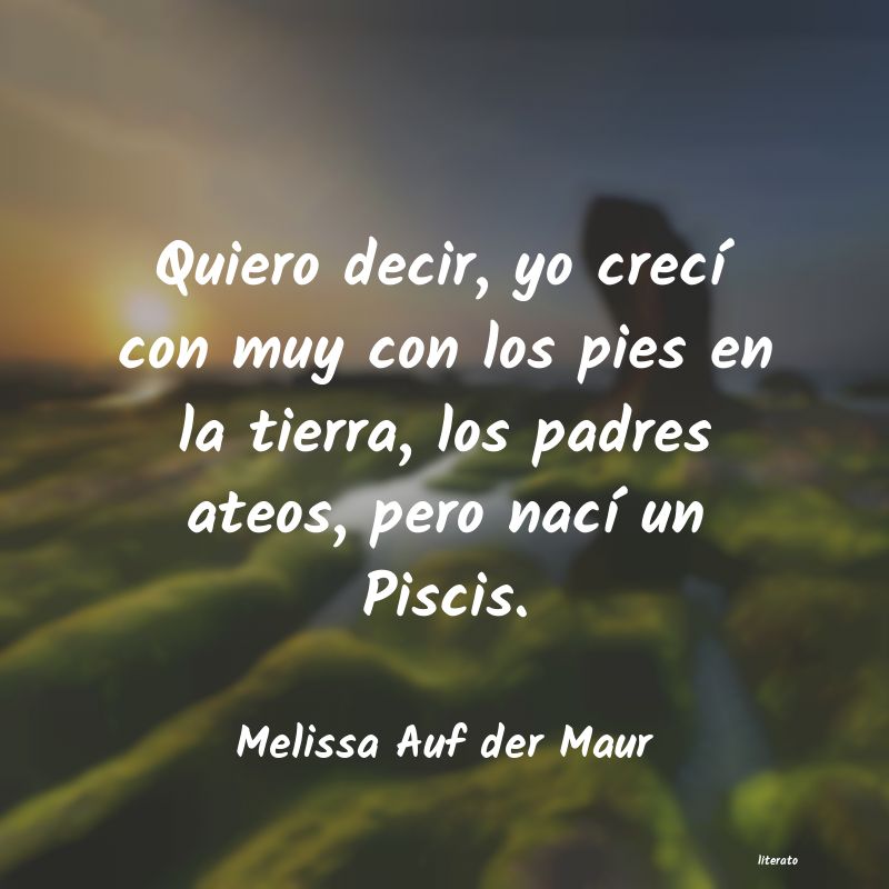 frases de Melissa Auf der Maur