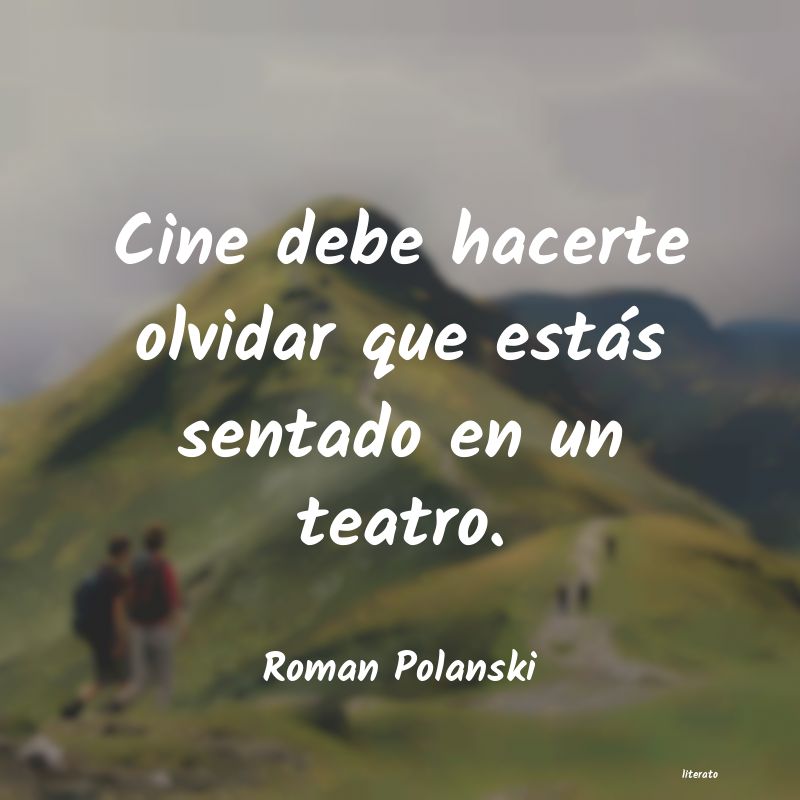 Frases de Roman Polanski