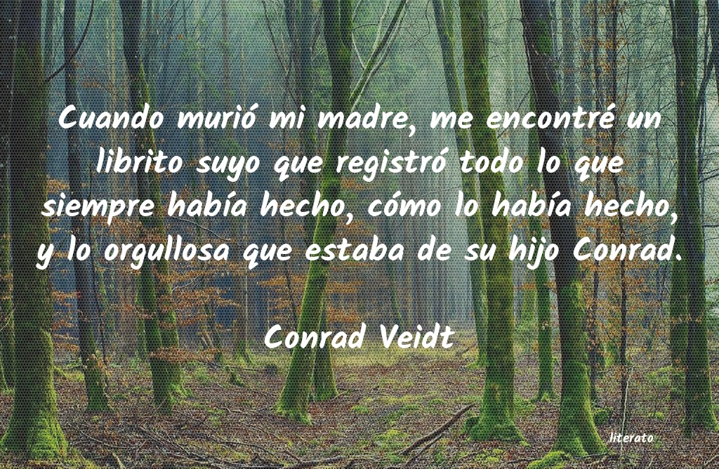 Frases de Conrad Veidt